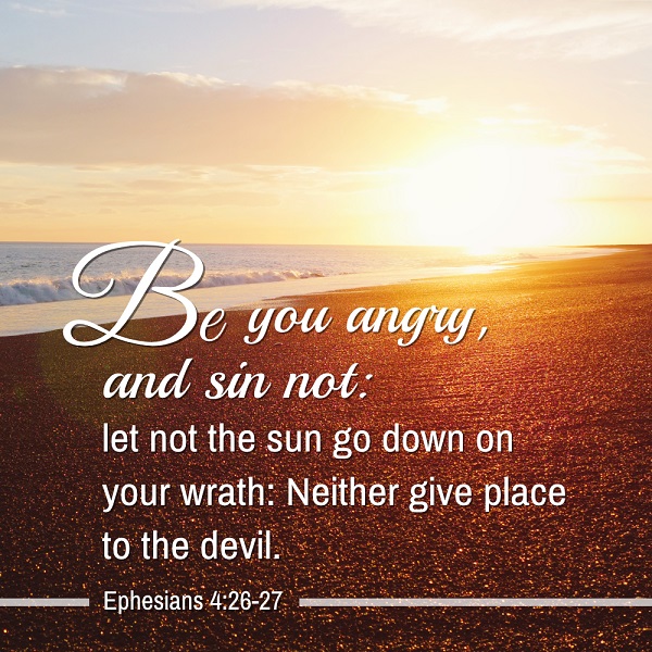 【Bible Verse】Be you angry, and sin not